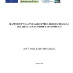 RAPPORT D’ANALYSE AGRO-PÉDOLOGIQUE DES SOLS DES SITES CEP DU PROJET ECONORCAM