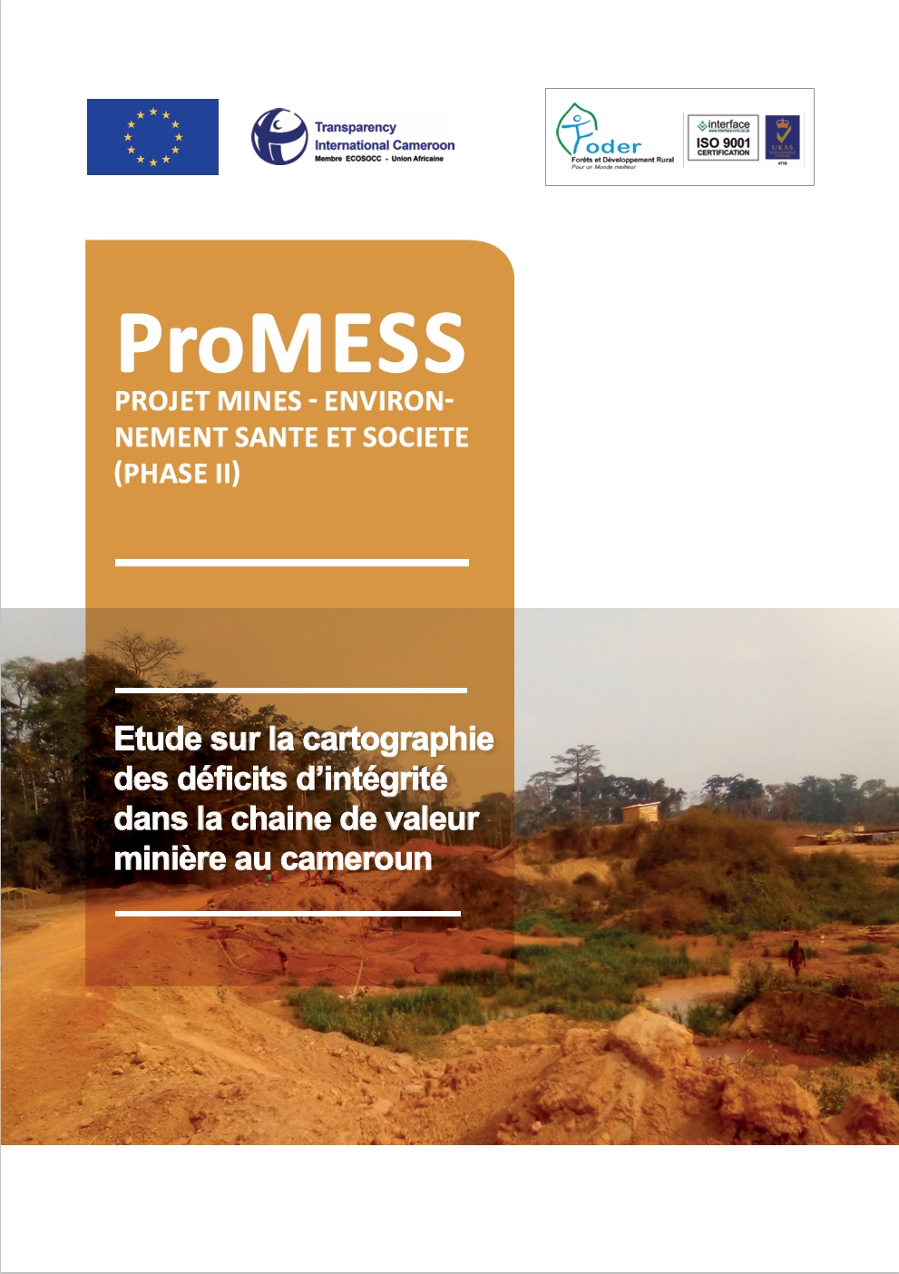 Lire la suite à propos de l’article Etude sur la cartographiedes déficits d’intégritédans la chaine de valeur minière au cameroun